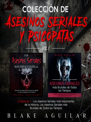 cover image of Colección de Asesinos Seriales y Psicópatas Vol 1.